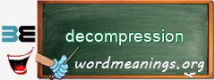 WordMeaning blackboard for decompression